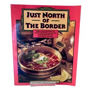 Just North of the Border by Dave DeWitt Nancy Gerlach (1992)